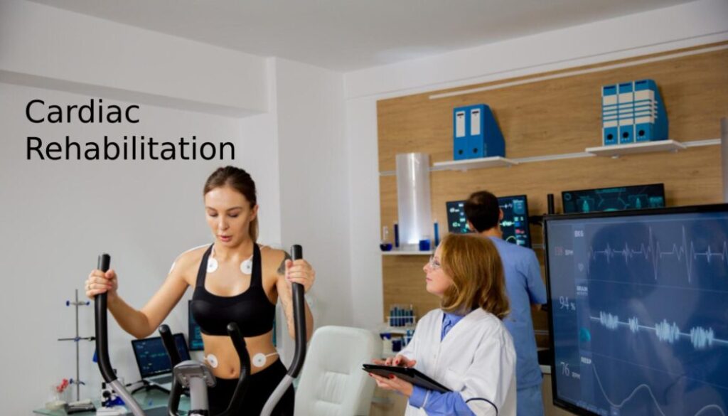 Cardiac Rehabilitation