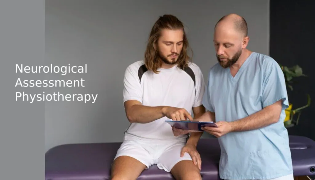 Neurological Assessment Physiotherapy
