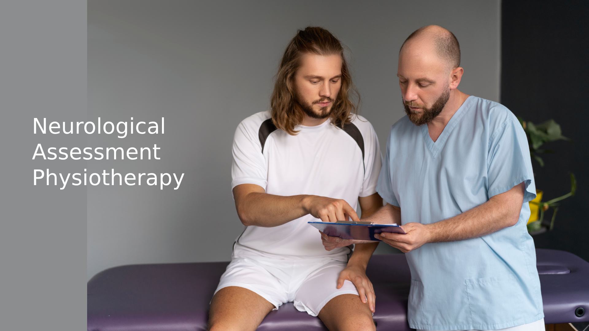Neurological Assessment in Physiotherapy: A Guide to Evaluation and Treatment