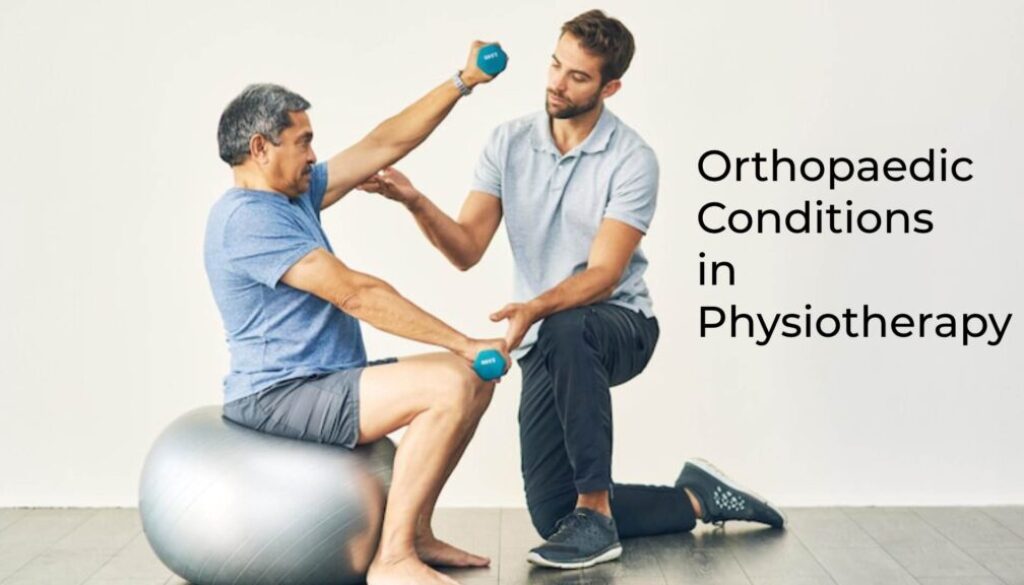 Orthopaedic Conditions in Physiotherapy
