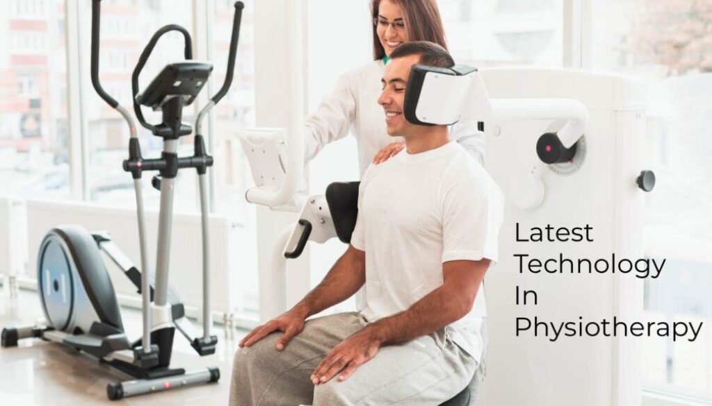 Latest Technology in Physiotherapy