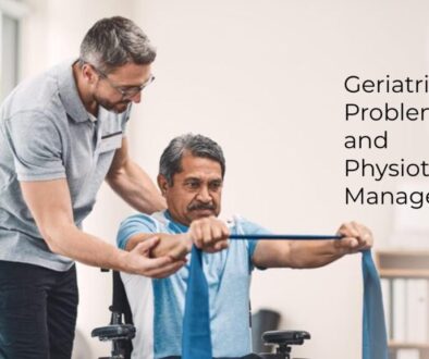 Geriatric Problems and Its Physiotherapy Management