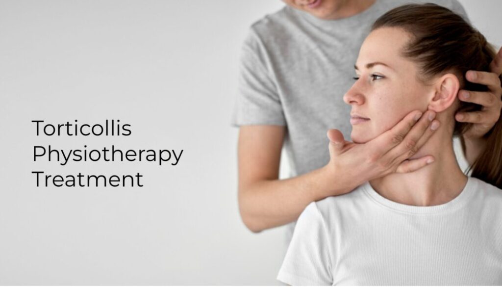 Torticollis Physiotherapy Treatment
